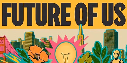 Future of Us: A Celebration of Community Voices on the US's 250th Anniversary