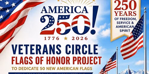 July 4, 2026 Ceremony Honors Veterans and Celebrates America\u2019s 250th Anniversary