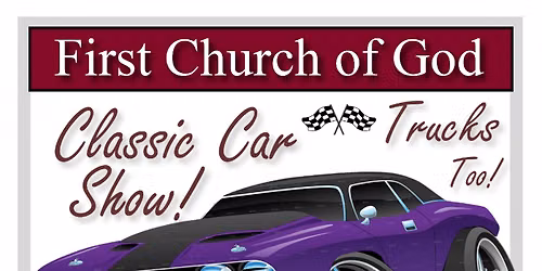 First Church of God Classic Car & Truck Show
