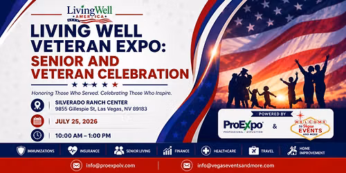 Living Well Veterans Expo: Senior and Veteran Celebration