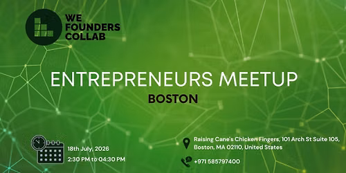 Entrepreneurs Meetup by We Founders Collab Boston 2026