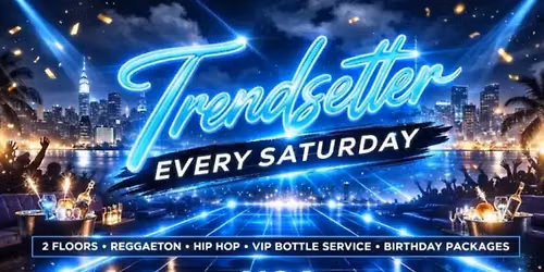 TrendSetter Saturdays at HOA Astoria | Free Entry Party in Astoria