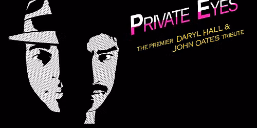 Private Eyes - Tribute to Hall and Oates