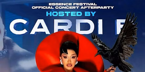 Essence Official Concert AfterParty (Cardi B @ Empire | Latto @ The Garden)