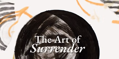 The Art of Surrender: on grief, ancestry, and the radical act of letting go.
