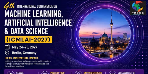 4th International Conference on Machine Learning, Artificial Intelligence & Data Science