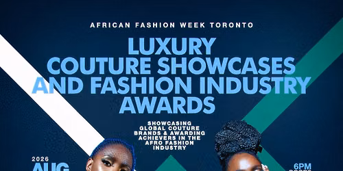 (AFWT 2026) LUXURY COUTURE SHOWCASE & FASHION INDUSTRY AWARDS