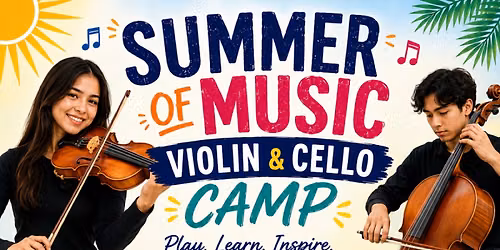 Summer of Music - Violin & Cello Camp - Northridge