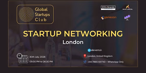 GLOBAL STARTUPS CLUB l STARTUP NETWORKING London 2026