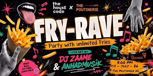 Fry-Rave at The Poutinerie