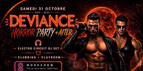 DEVIANCE HORROR PARTY + AFTER