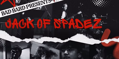 Bad Bard Presents: Jack of Spadez & a Tribute to the Legends of Grunge ft, Junkhead