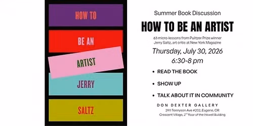 Summer Book Discussion: HOW TO BE AN ARTIST by Jerry Saltz