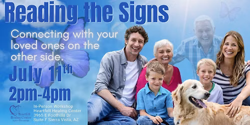 Reading the Signs: Communicating with Loved Ones