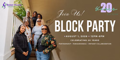 Better Health Greater Life 20th Anniversary Block Party