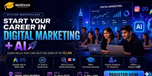 SkillCircle Masterclass Navi Mumbai: Start Your Career with Digital Marketing + AI