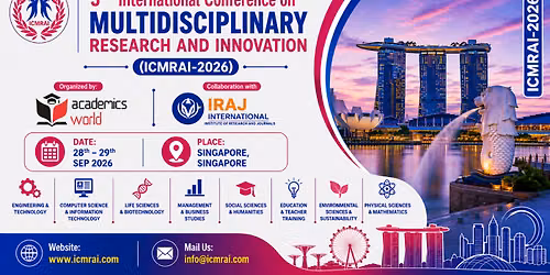 3rd International Conference on Multidisciplinary Research And Innovation (ICMRAI-2026)