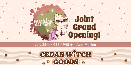 Grand Opening Celebration for Familiar Cat Cafe & Cedar Witch Goods
