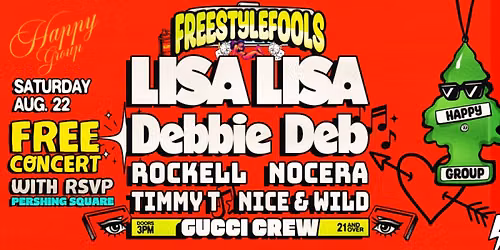 Free Event ! Lisa Lisa ,Rockell ,Nocera ,Timmy T & More