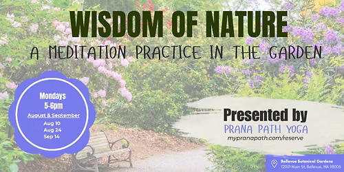 Wisdom of Nature: A Meditation Series in the Garden