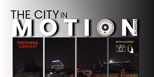 Photowalk Kolkata - City in Motion by IPA