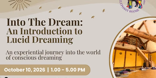 Into The Dream: An Introduction To Lucid Dreaming