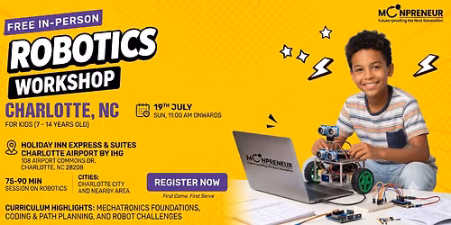 In-person Free Robotics Workshop For Kids at Charlotte, NC (7-14yrs)