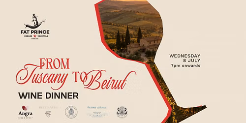 Fat Prince: Tuscany to Beirut Wine Dinner
