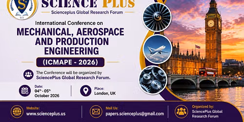 International Conference on Mechanical, Aerospace and Production Engineering (ICMAPE - 2026)