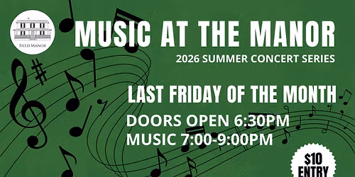Music at the (Field) Manor