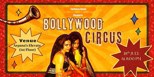 The Bollywood Circus