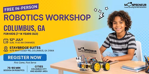 In-person Free Robotics Workshop For Kids at Columbus, GA (7-14yrs)