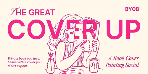 The Great Cover Up | A Book Cover Painting Social