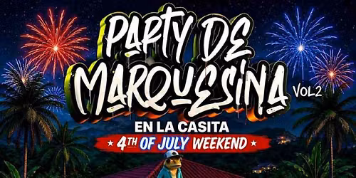 Party de Marquesina Vol. 2 Brooklyn | 4th of July Party NYC