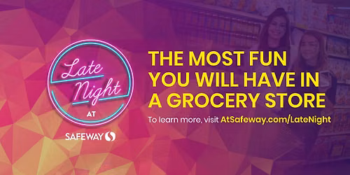 Late Night at Safeway!