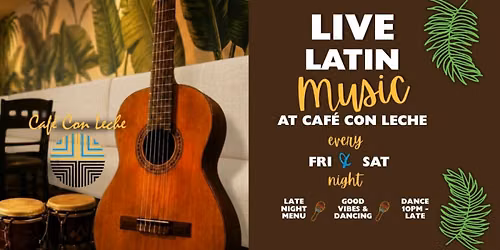 Caf\u00e9 Con Leche Presents Live Latin Music