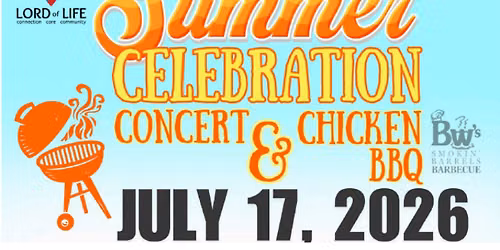 SUMMER CELEBRATION: CHICKEN BBQ & CONCERT