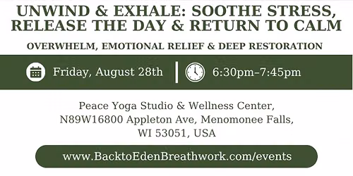 Unwind & Exhale: Soothe Stress, Release the Day & Return to Calm