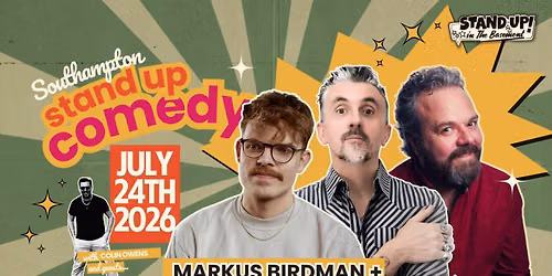 Stand Up Comedy with Horatio Gould, Markus Birdman and Hal Cruttenden