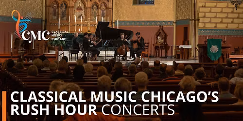 Free Classical Concerts: CMC's Rush Hour Concerts
