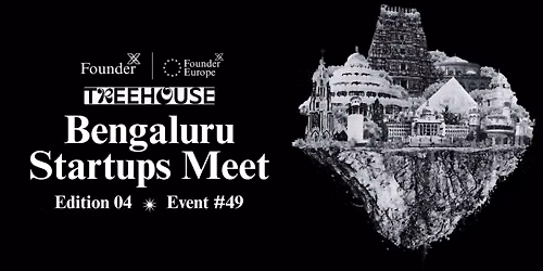 Bengaluru Startups Meet Edition 04