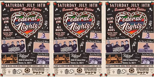 Federal Nights Summer Night Edition Ft. DJ Miggy w\/ Guest: Los Mocochetes at the Federal Theatre