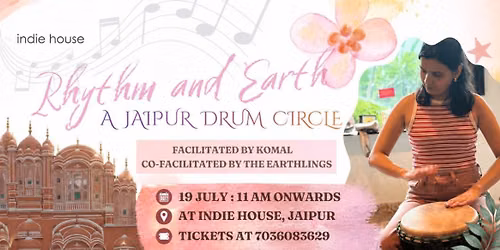 Rhythm and Earth - A drum circle in Jaipur 
