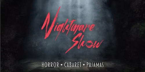 Nightmare Show Returns