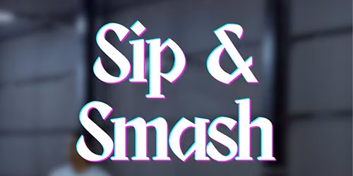 Sip & Smash \ud83c\udff8