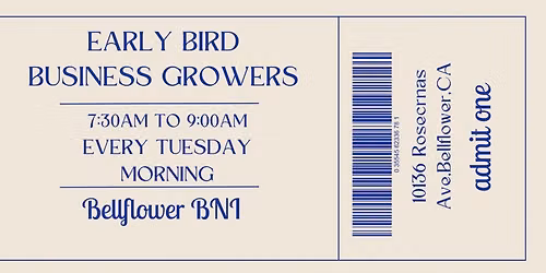Networking Group Open House\/ Early Bird Business Growers (Bellflower BNI)
