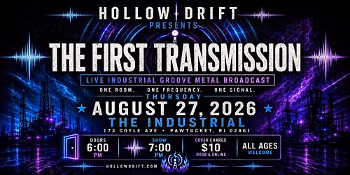 Hollow Drift: The First Transmission