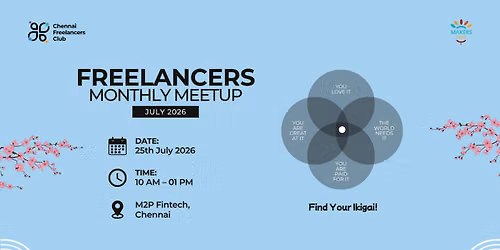 Chennai Freelancers Club \u2013 Monthly Meetup July 2026