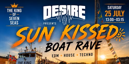 DESIRE\/\/ SUNKISSED BOAT RAVE
