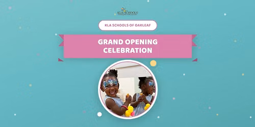Family Fun Day: KLA Schools of Oakleaf Grand Opening